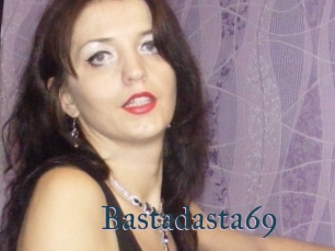 Bastadasta69