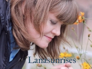 Lanasunrises